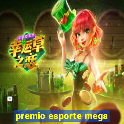 premio esporte mega